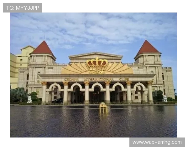 岘港皇冠赌场全景介绍与精彩博彩体验心得